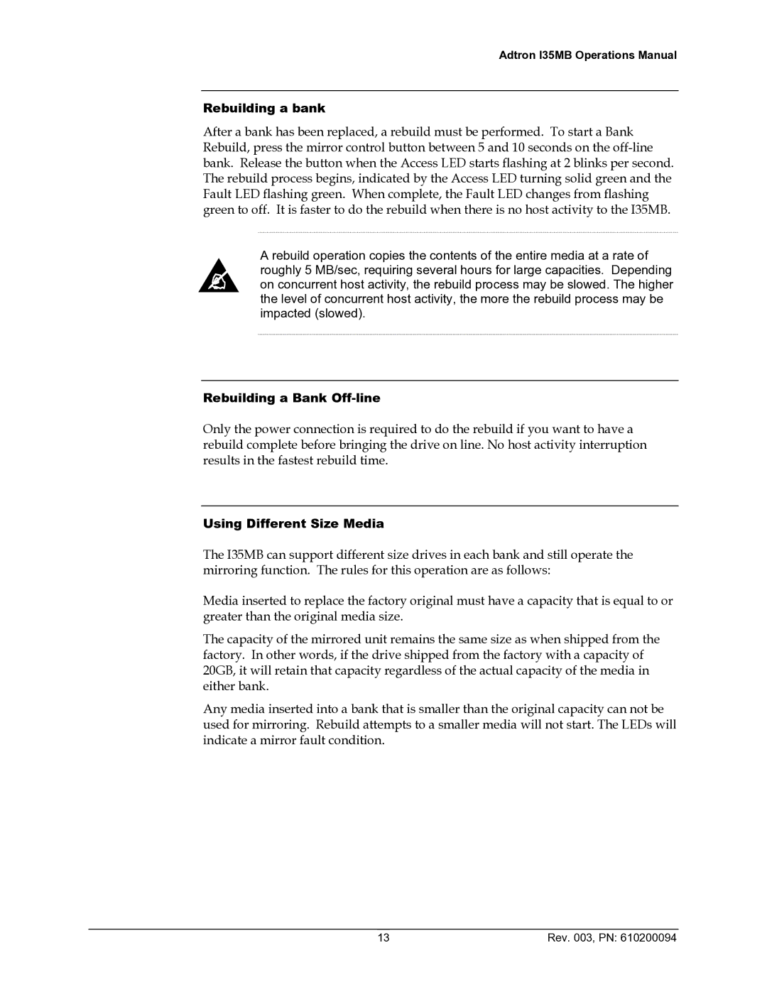 ADTRAN 610200094 manual Rebuilding a bank, Rebuilding a Bank Off-line, Using Different Size Media 