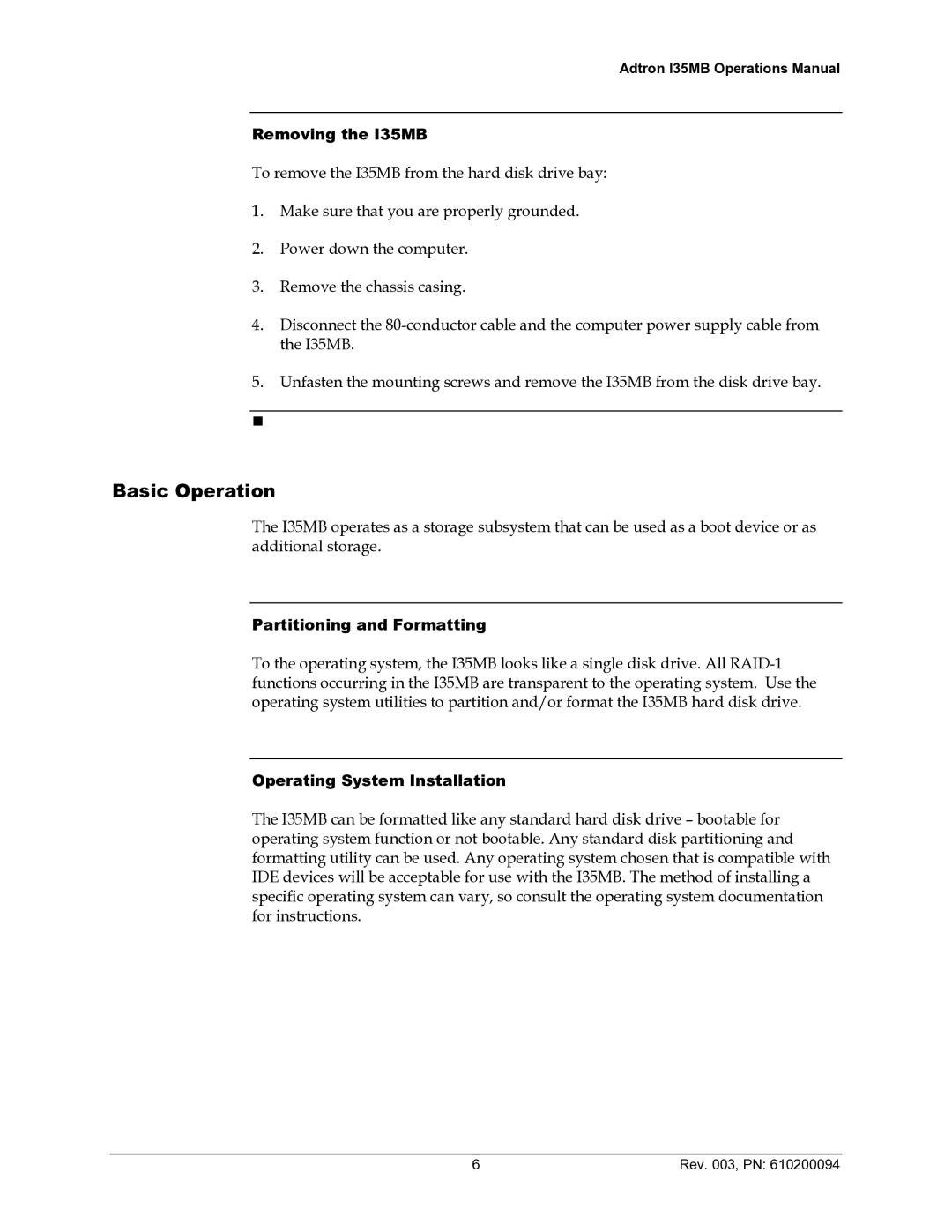 ADTRAN 610200094 manual Basic Operation, Removing the I35MB, Partitioning and Formatting, Operating System Installation 