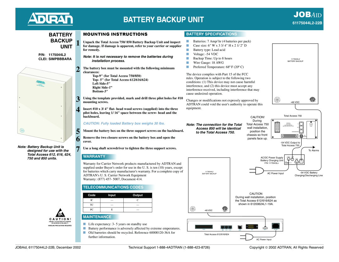 ADTRAN 61175044L2-22B Battery Backup Unit, Battery Specifications, Maintenance, P/N 1175044L2 CLEI SIMPBBBARA, for remedy 
