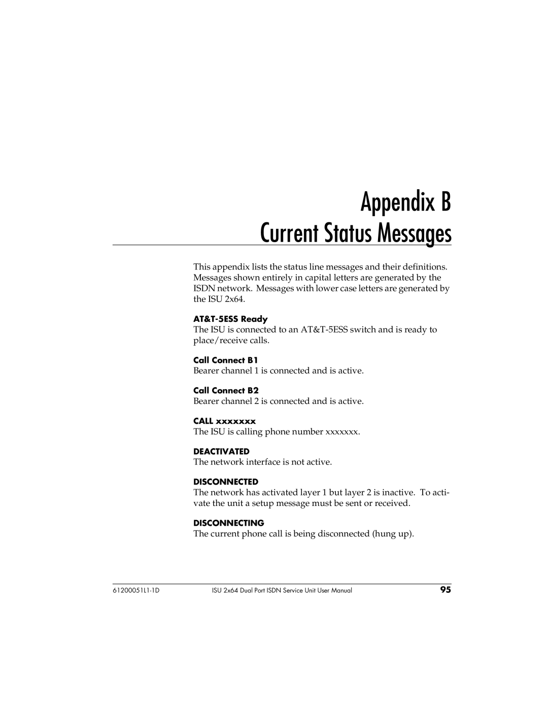 ADTRAN 61200051L1, 1200051L6, 1200051L2, 1200051L5 user manual Appendix B Current Status Messages 