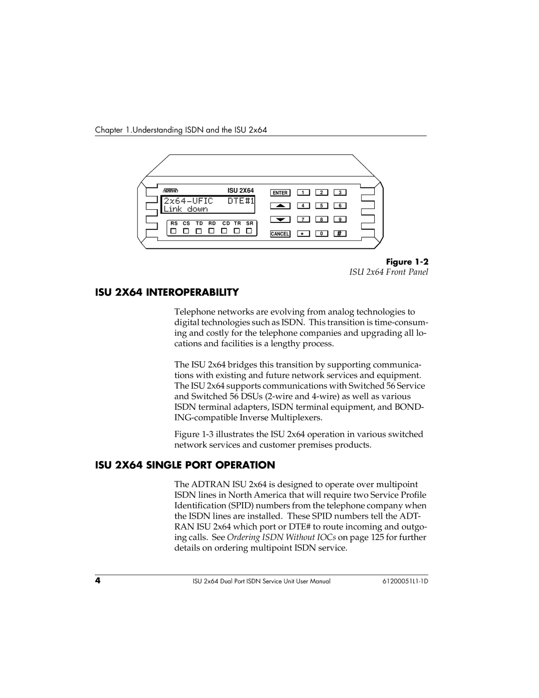 ADTRAN 1200051L5, 61200051L1, 1200051L6 ISU 2X64 Interoperability, ISU 2X64 Single Port Operation, ISU 2x64 Front Panel 