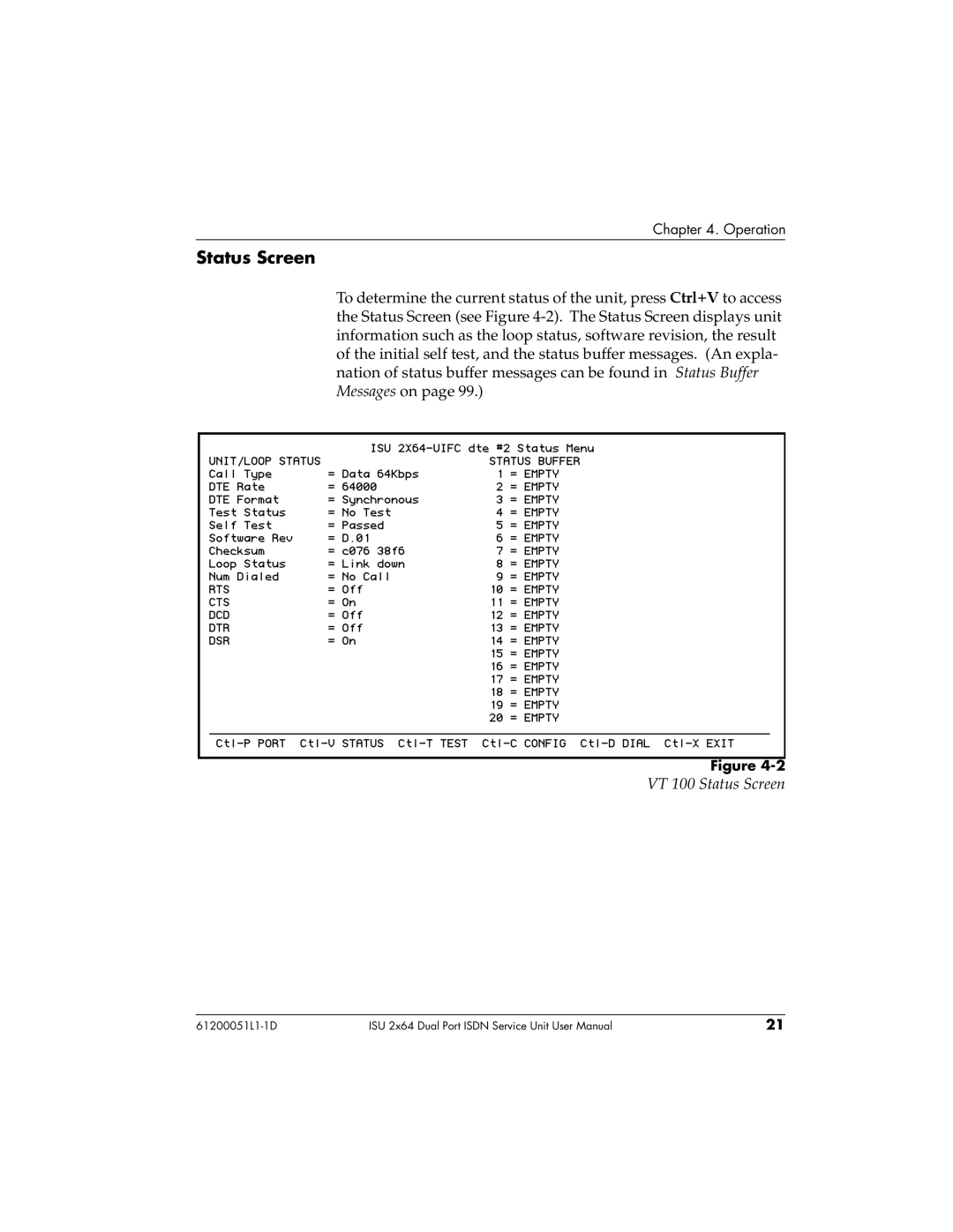 ADTRAN 61200051L1, 1200051L6, 1200051L2, 1200051L5 user manual VT 100 Status Screen 