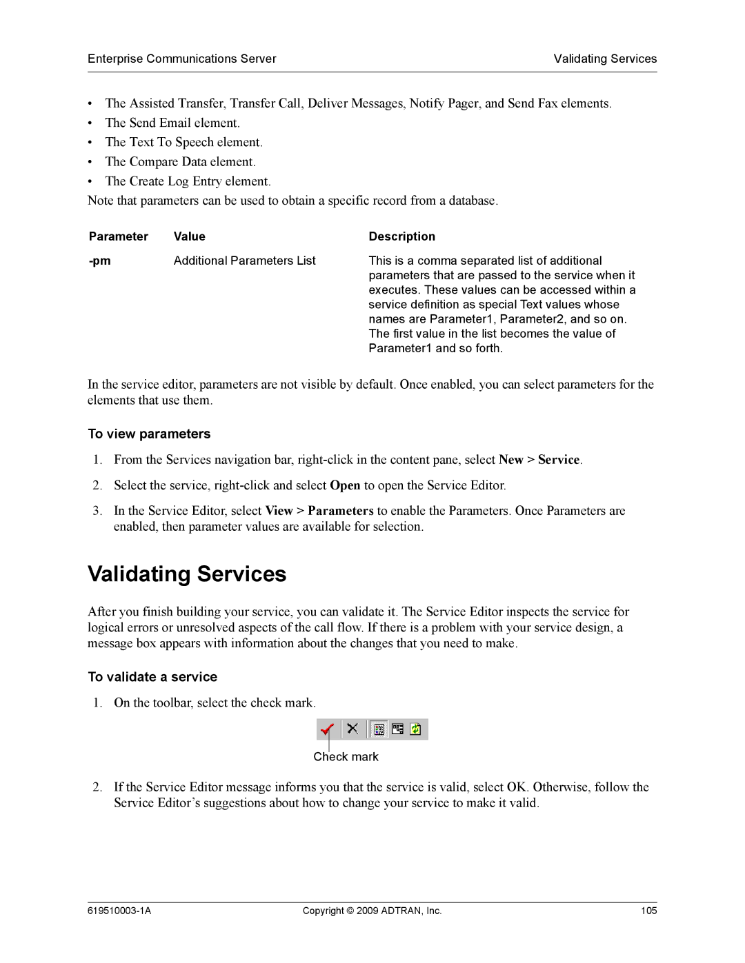 ADTRAN 619510003-1A manual Validating Services, To view parameters, To validate a service, Parameter Value Description 