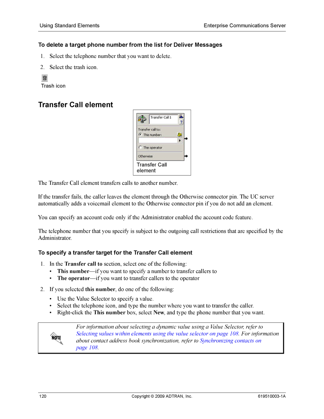 ADTRAN 619510003-1A manual To specify a transfer target for the Transfer Call element 