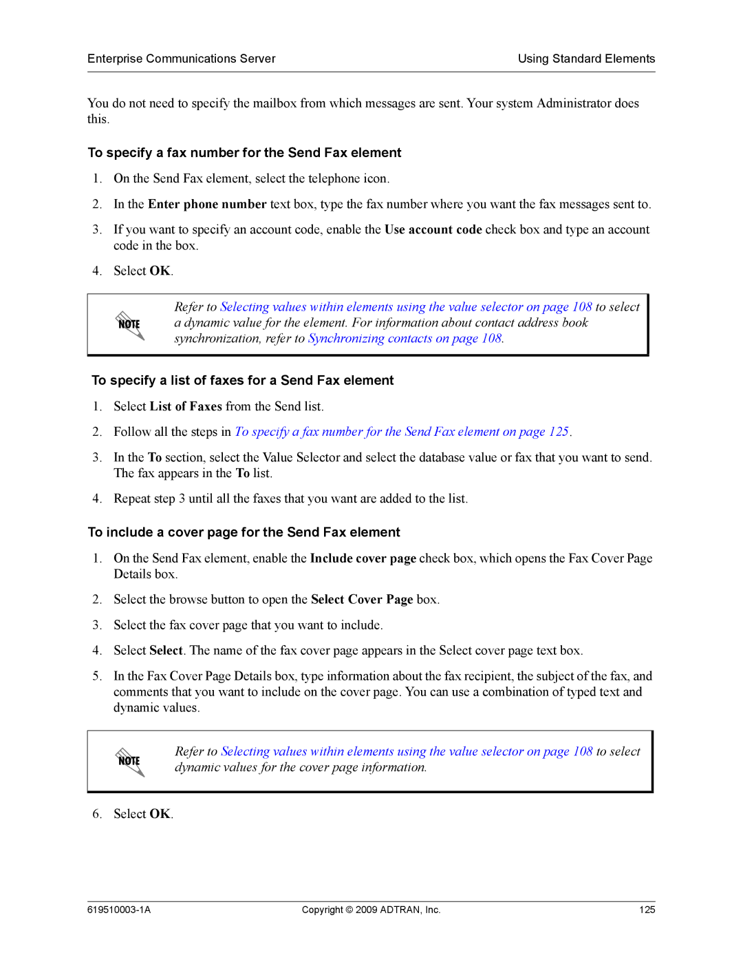 ADTRAN 619510003-1A To specify a fax number for the Send Fax element, To specify a list of faxes for a Send Fax element 