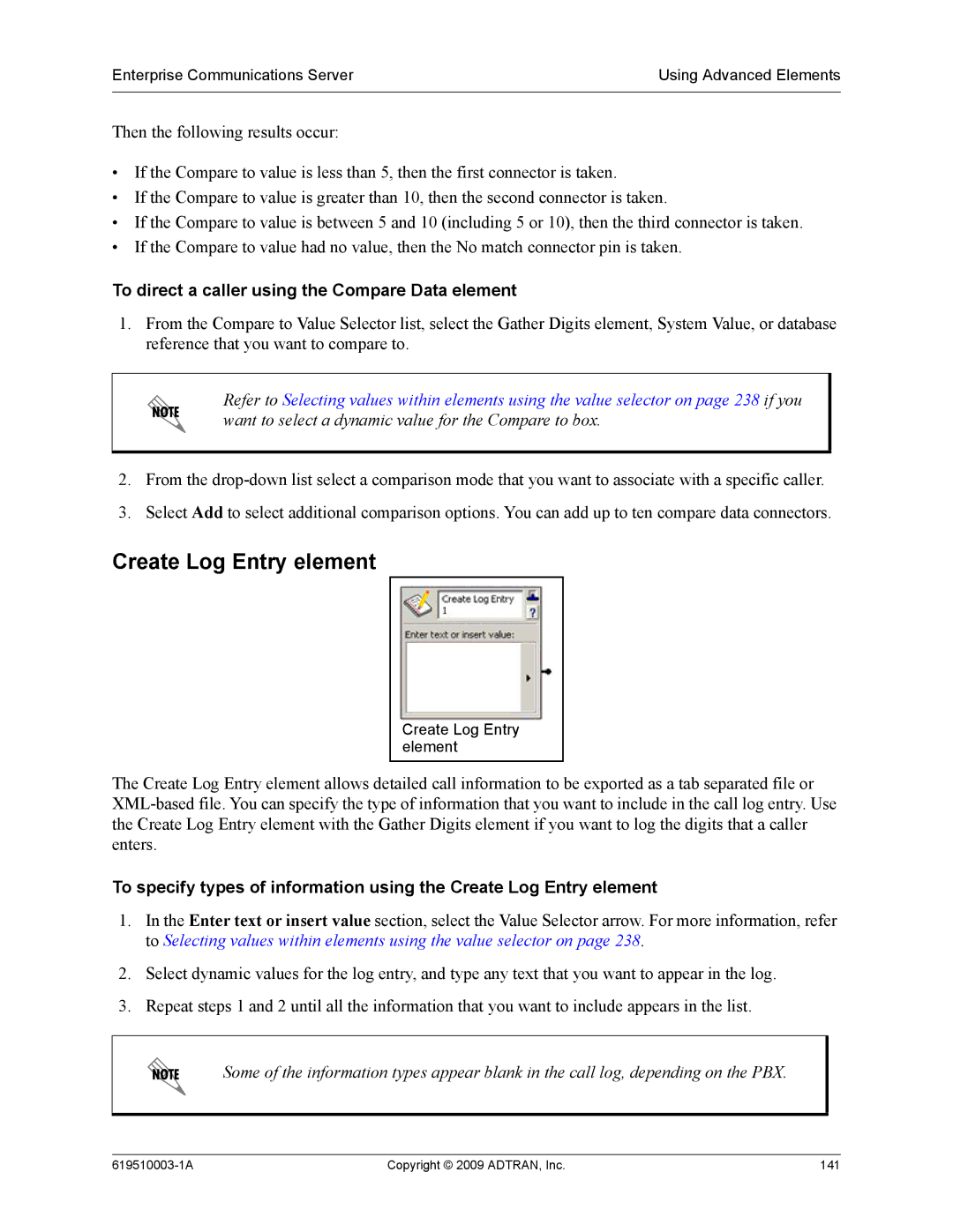 ADTRAN 619510003-1A manual Create Log Entry element, To direct a caller using the Compare Data element 