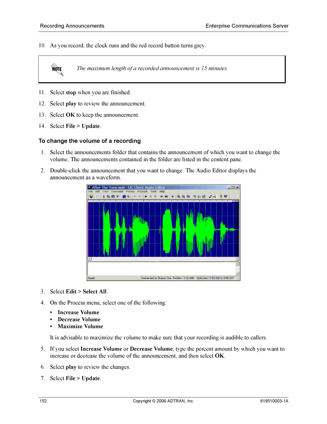 ADTRAN 619510003-1A manual To change the volume of a recording, Select Edit Select All 