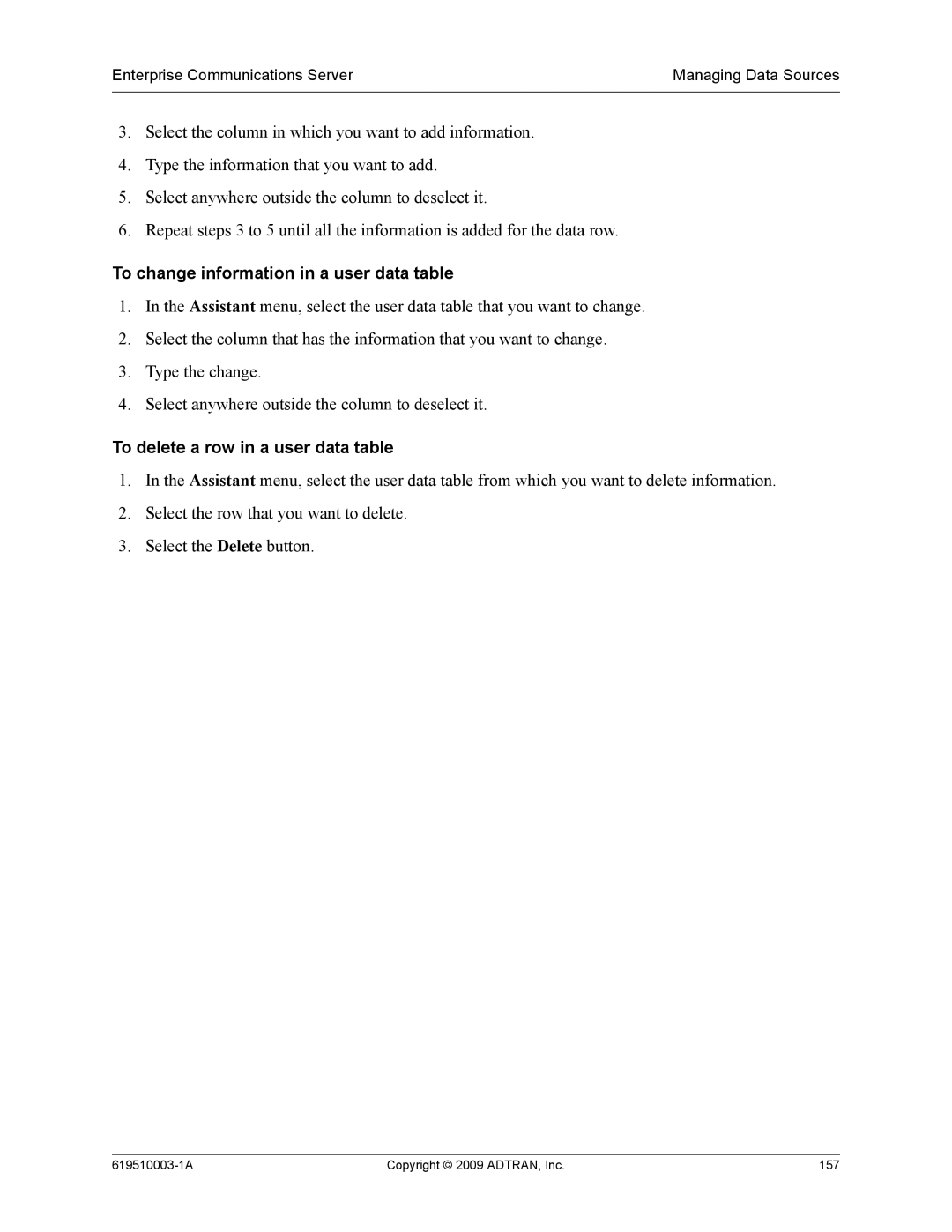 ADTRAN 619510003-1A manual To change information in a user data table, To delete a row in a user data table 