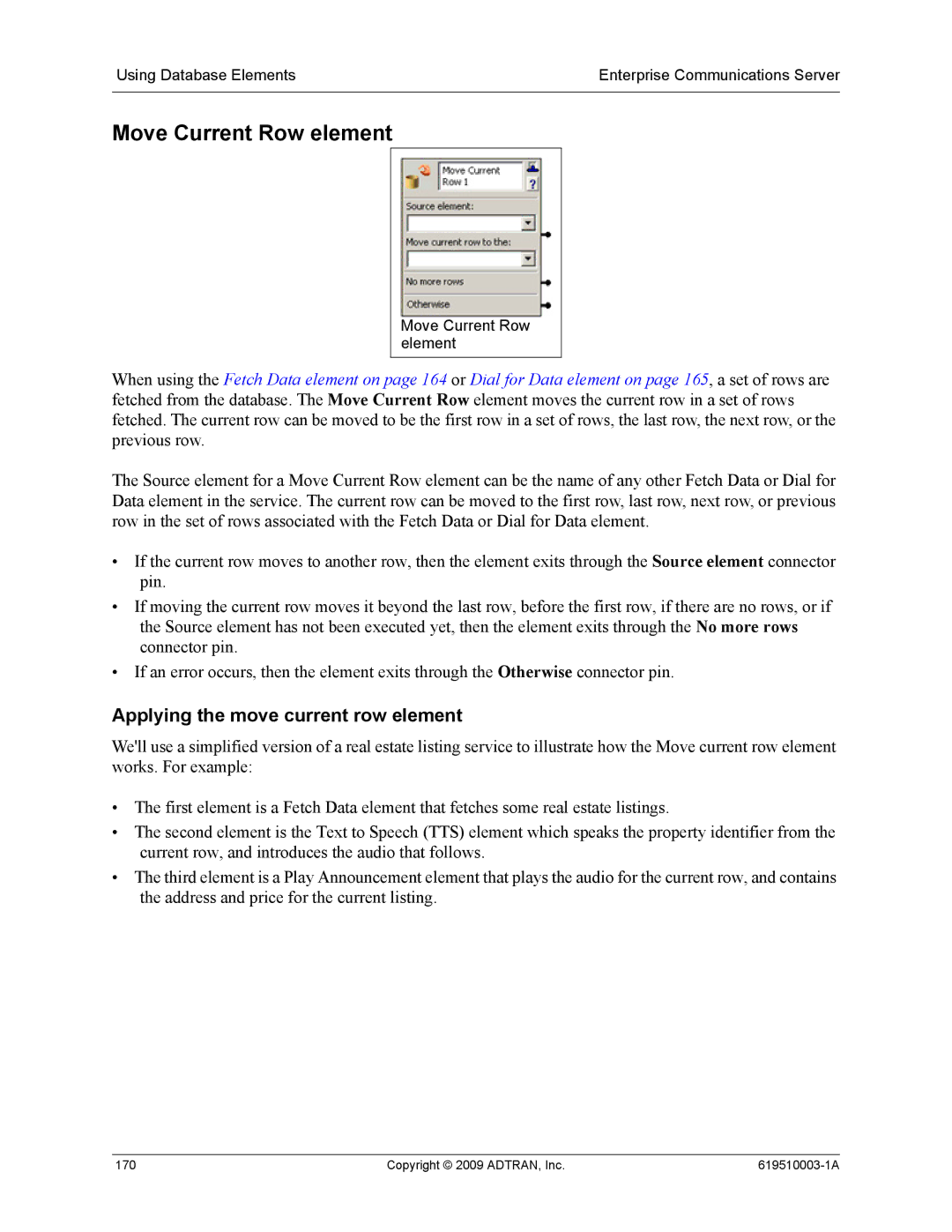 ADTRAN 619510003-1A manual Move Current Row element, Applying the move current row element 