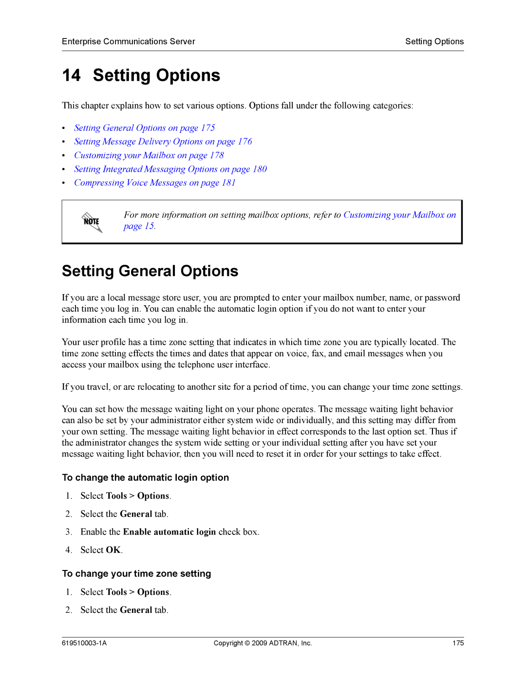 ADTRAN 619510003-1A manual Setting Options, Setting General Options, To change the automatic login option 