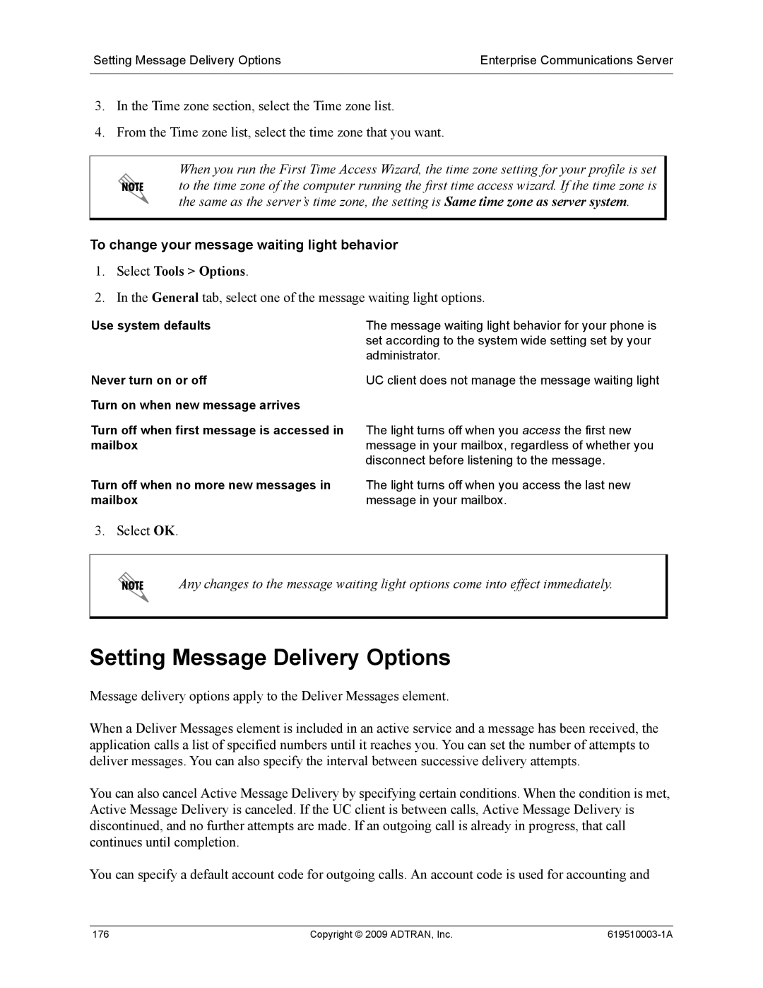 ADTRAN 619510003-1A manual Setting Message Delivery Options, To change your message waiting light behavior 