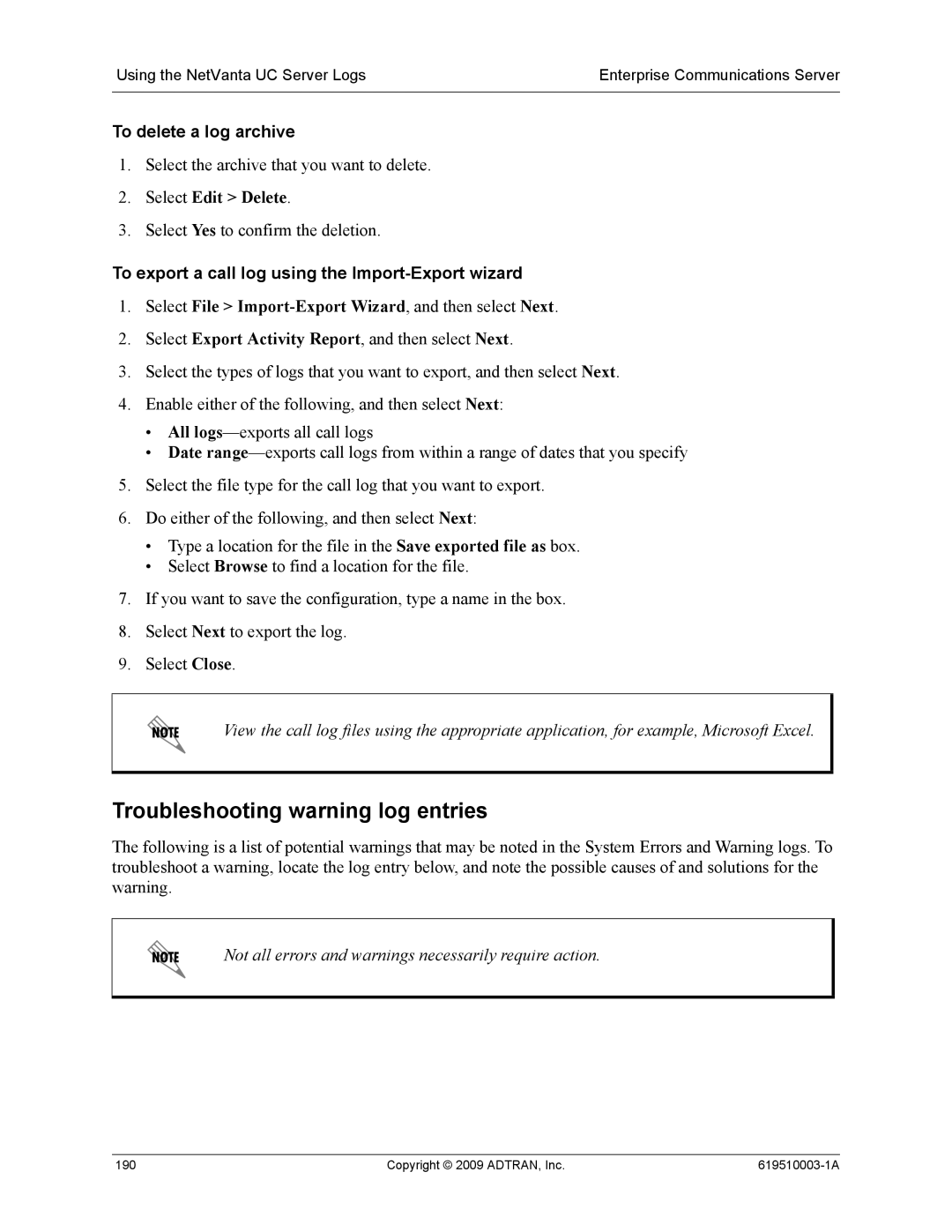 ADTRAN 619510003-1A manual Troubleshooting warning log entries, To delete a log archive, Select Edit Delete 