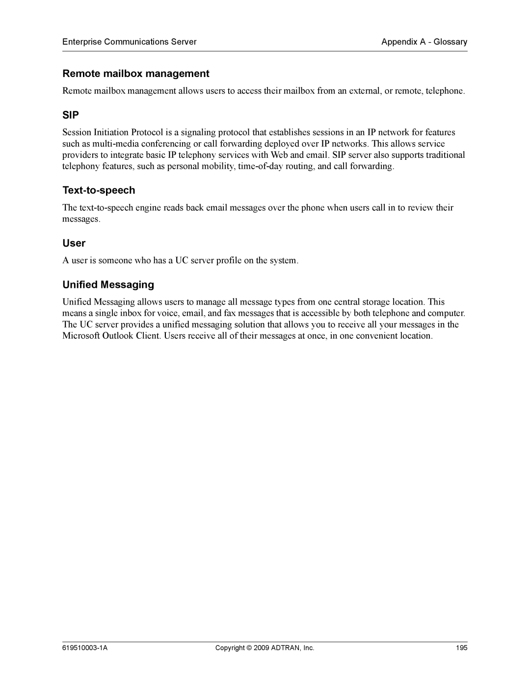 ADTRAN 619510003-1A manual Remote mailbox management, Text-to-speech, User, Unified Messaging 