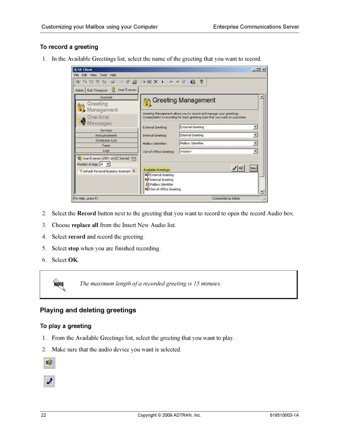 ADTRAN 619510003-1A manual Playing and deleting greetings, To record a greeting, To play a greeting 