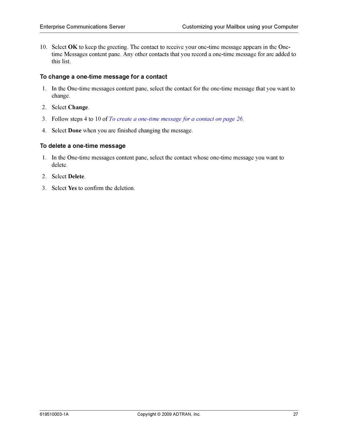 ADTRAN 619510003-1A manual To change a one-time message for a contact, To delete a one-time message 