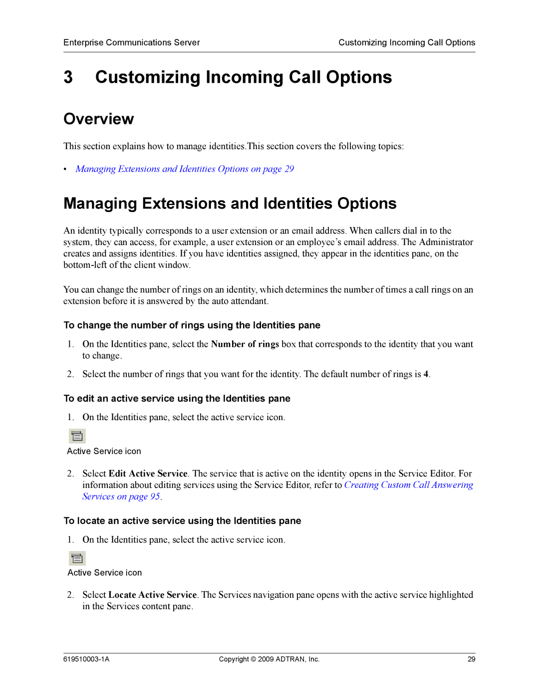 ADTRAN 619510003-1A manual Customizing Incoming Call Options, Managing Extensions and Identities Options 