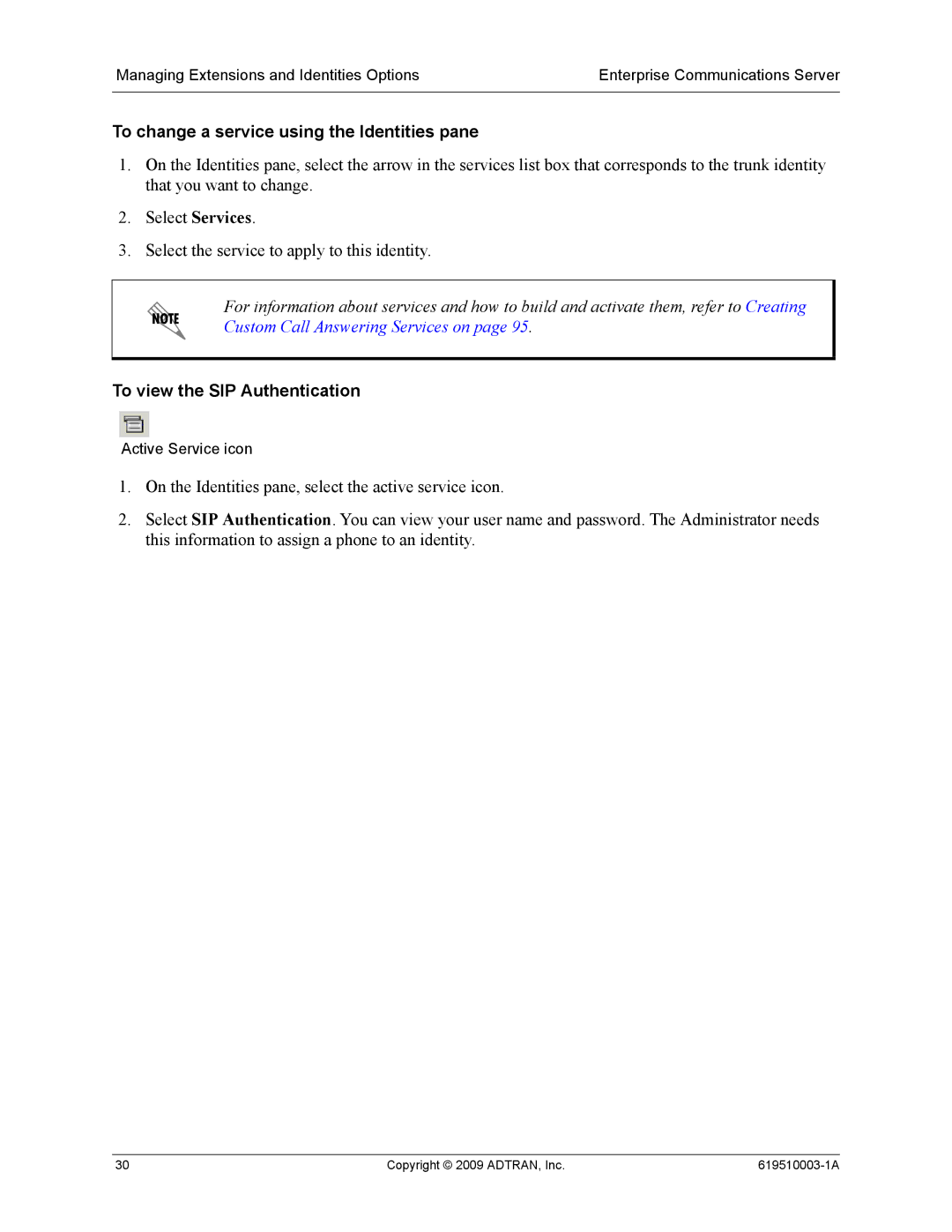 ADTRAN 619510003-1A manual To change a service using the Identities pane, To view the SIP Authentication 