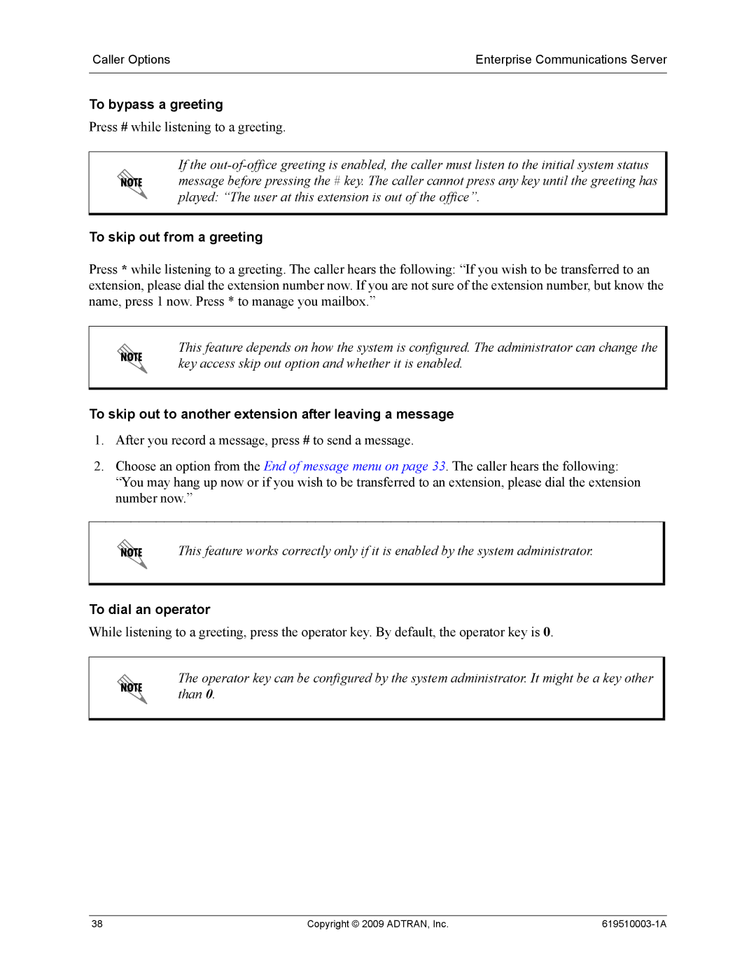 ADTRAN 619510003-1A manual To bypass a greeting, To skip out from a greeting, To dial an operator 