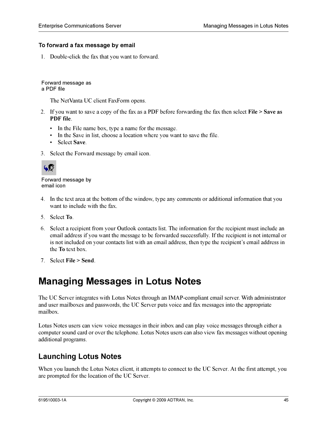 ADTRAN 619510003-1A manual Managing Messages in Lotus Notes, Launching Lotus Notes, To forward a fax message by email 