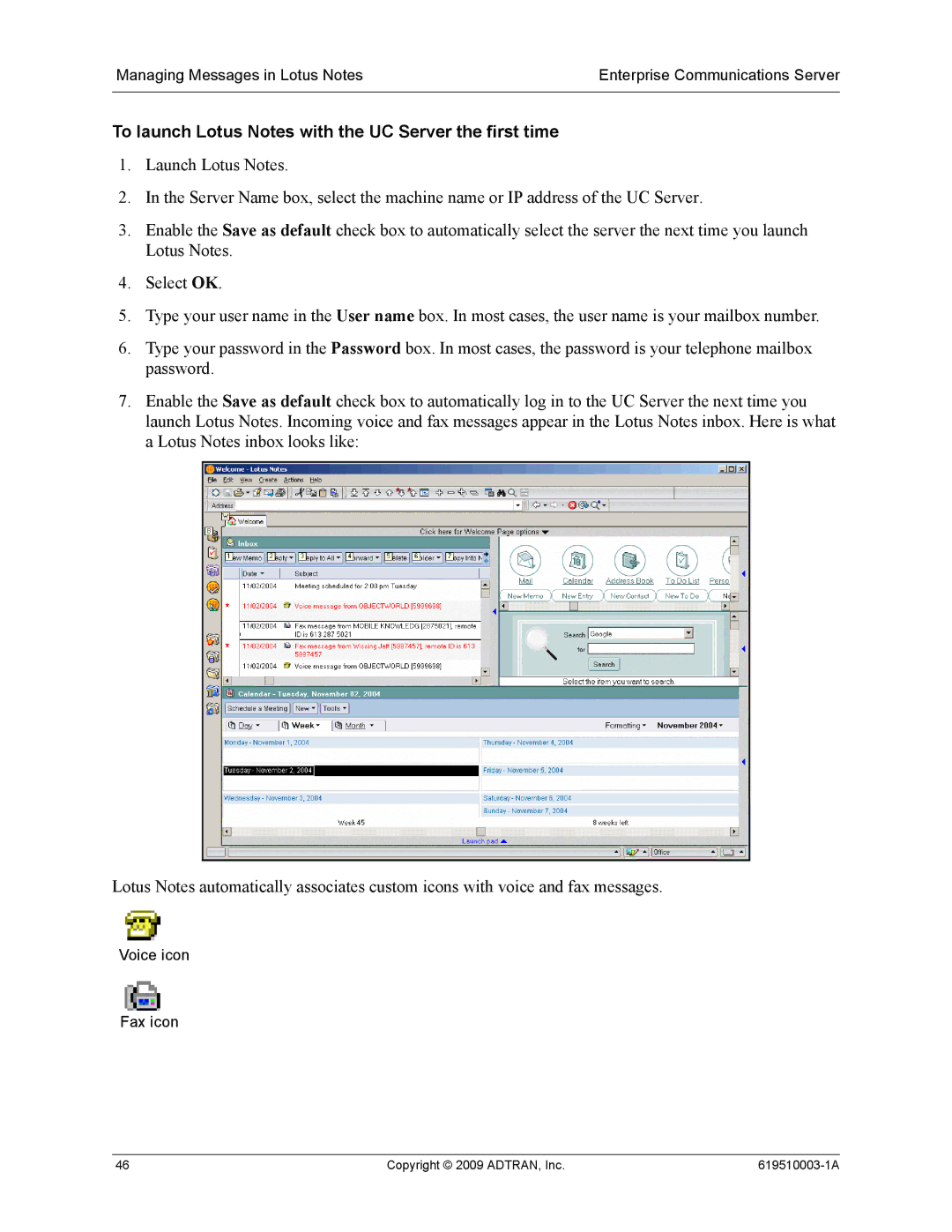 ADTRAN 619510003-1A manual To launch Lotus Notes with the UC Server the first time 