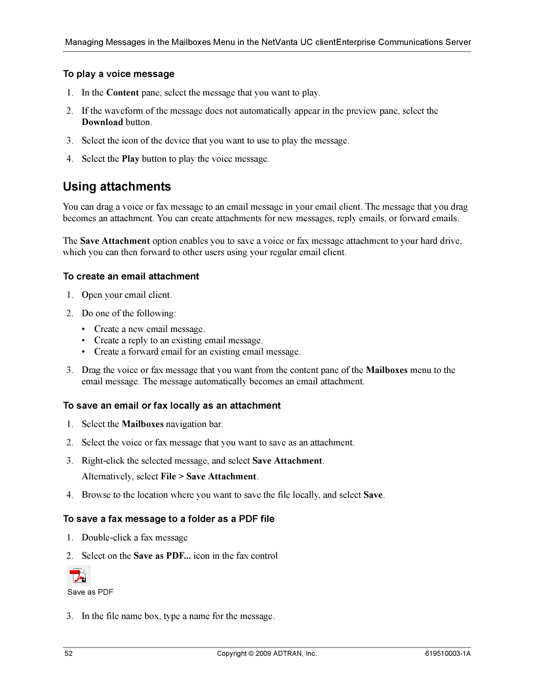 ADTRAN 619510003-1A manual Using attachments, To play a voice message, To create an email attachment 