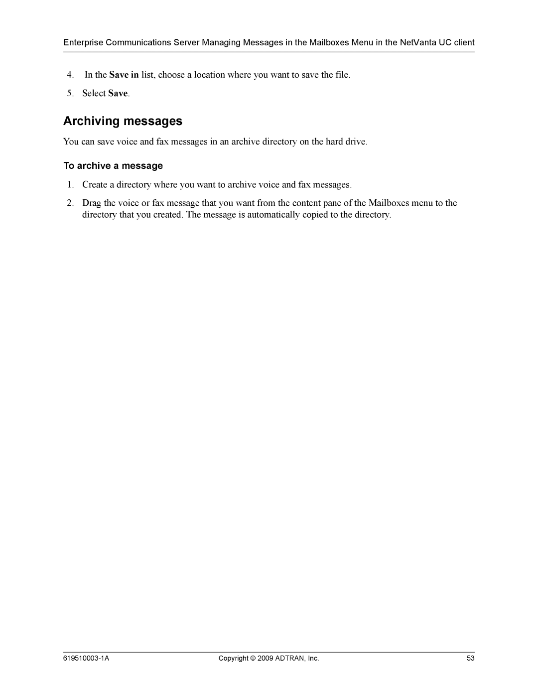 ADTRAN 619510003-1A manual Archiving messages, To archive a message 
