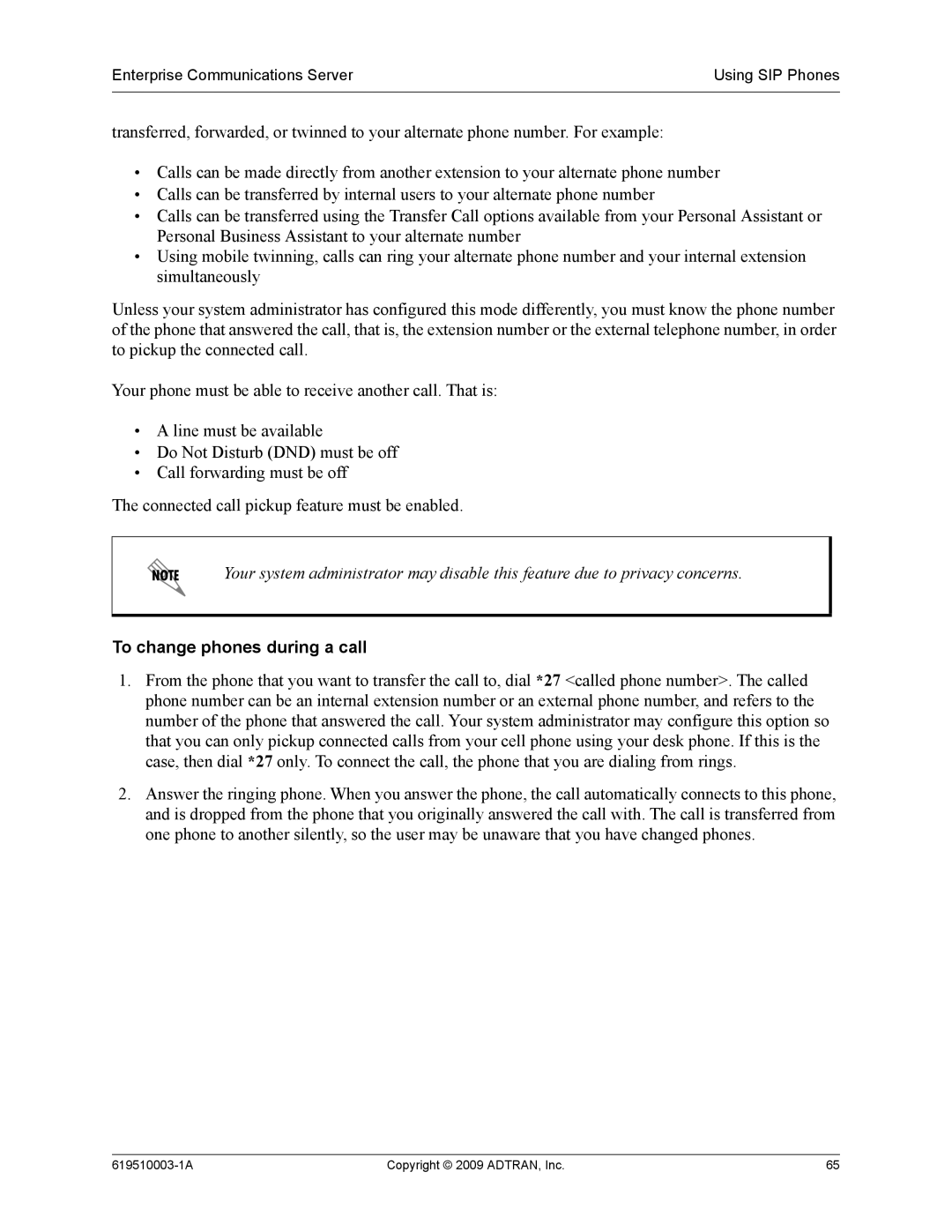 ADTRAN 619510003-1A manual To change phones during a call 