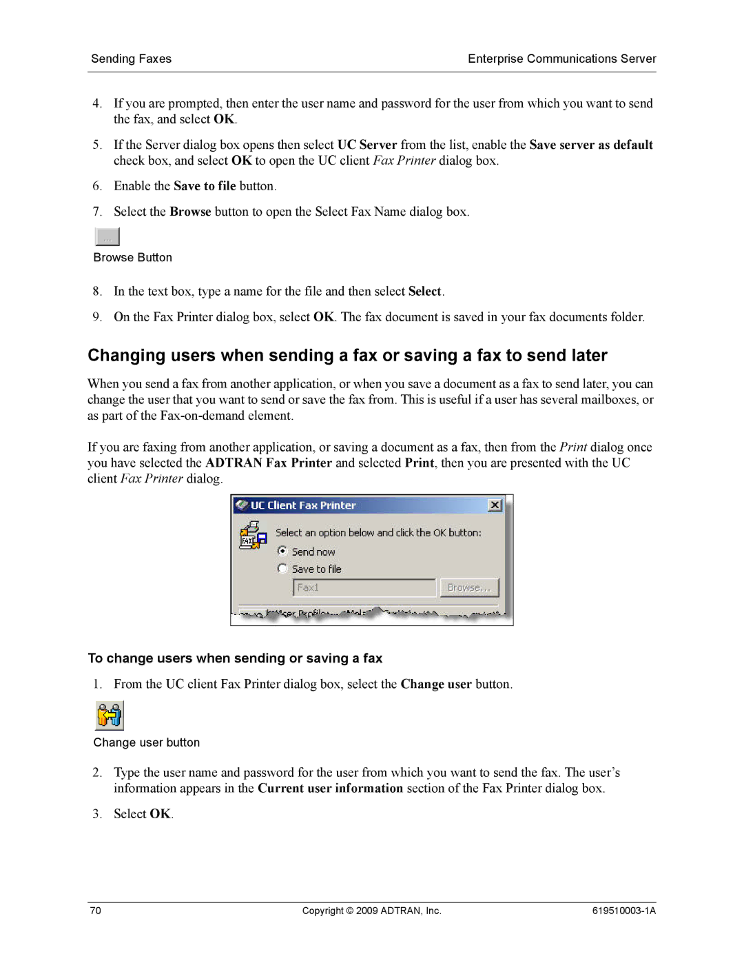 ADTRAN 619510003-1A manual To change users when sending or saving a fax 