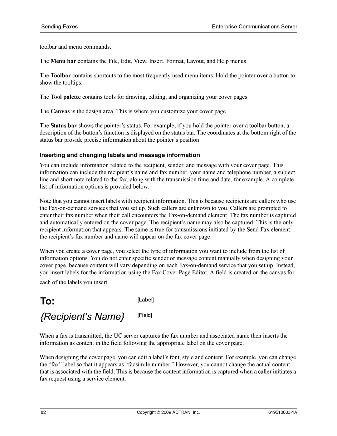 ADTRAN 619510003-1A manual Recipient’s Name, Inserting and changing labels and message information 