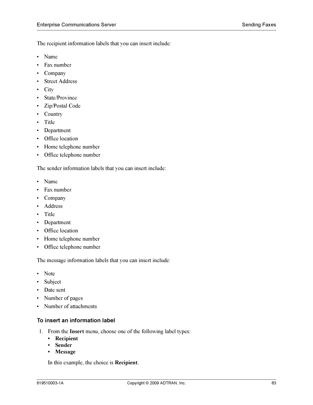 ADTRAN 619510003-1A manual To insert an information label, Recipient Sender Message 