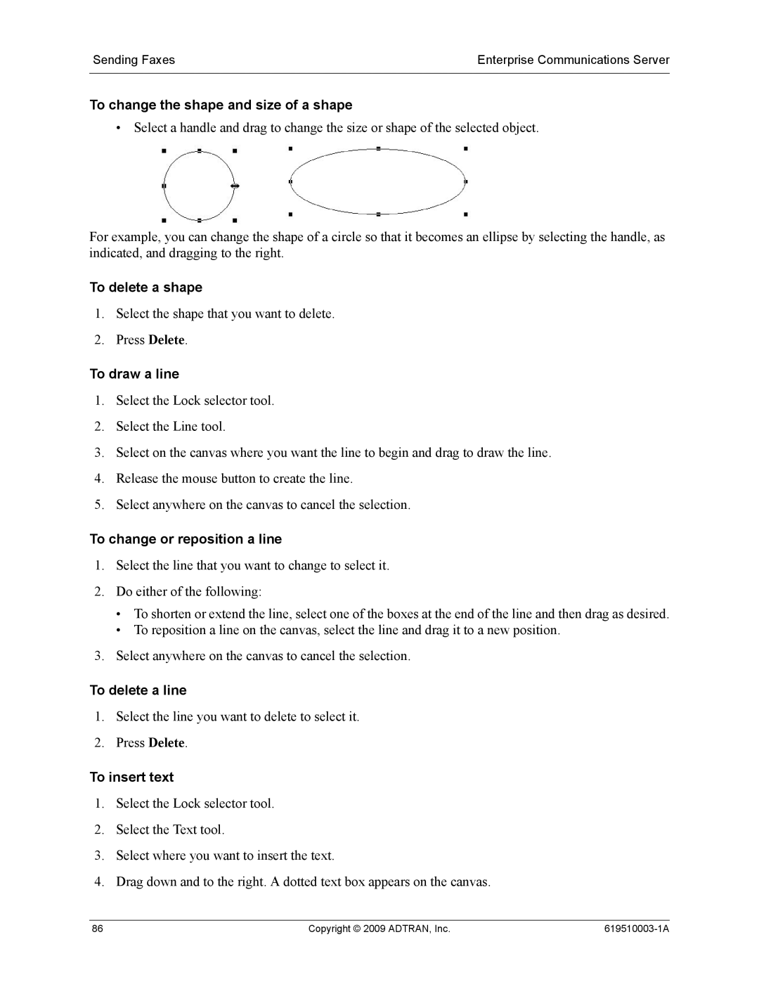 ADTRAN 619510003-1A manual To change the shape and size of a shape, To delete a shape, To draw a line, To delete a line 