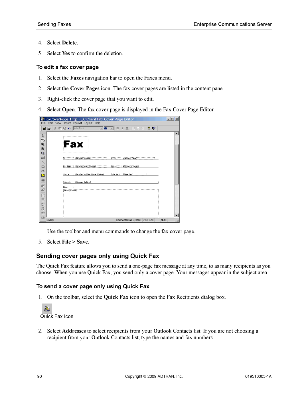 ADTRAN 619510003-1A manual Sending cover pages only using Quick Fax, To edit a fax cover, Select File Save 