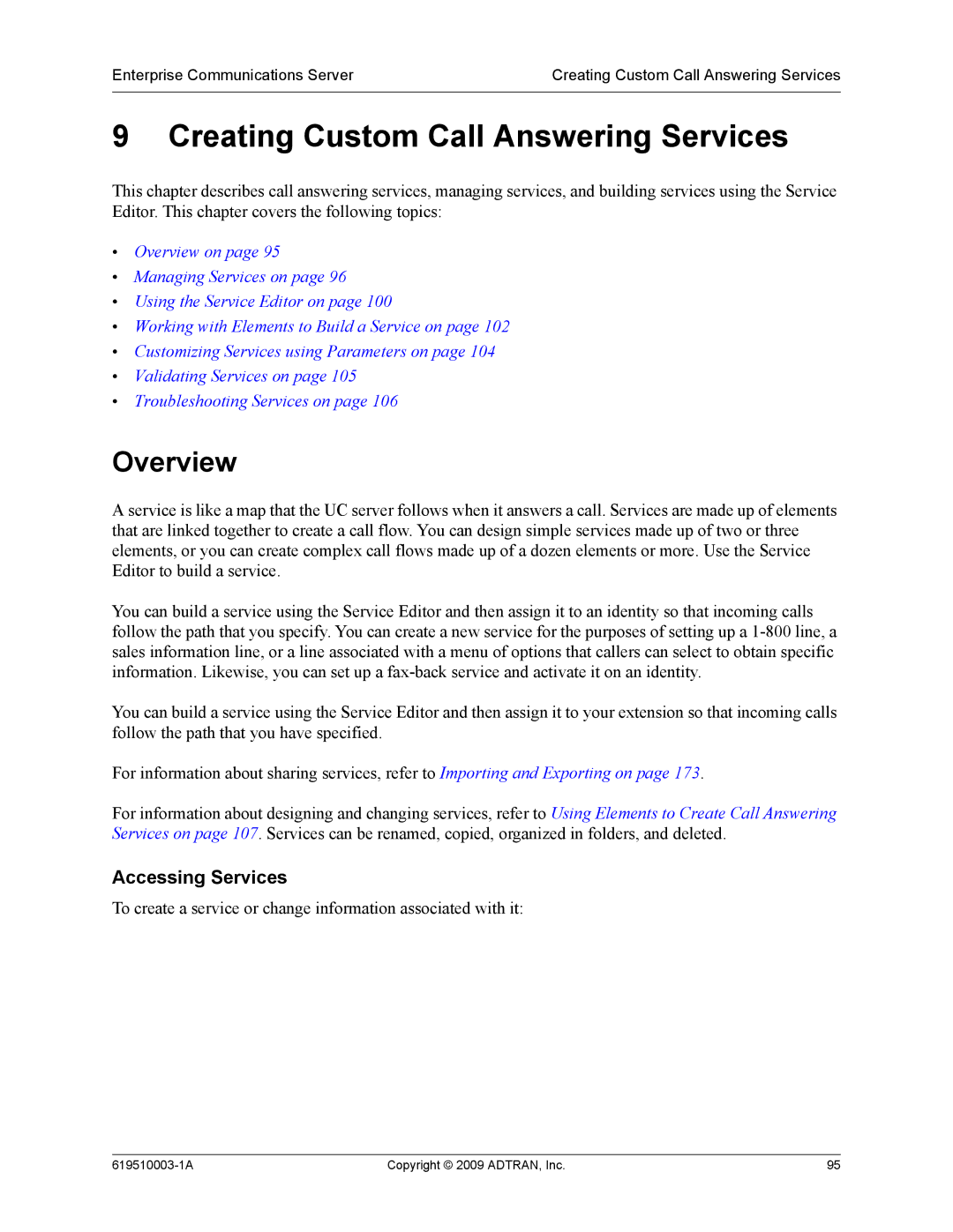 ADTRAN 619510003-1A manual Creating Custom Call Answering Services, Accessing Services 