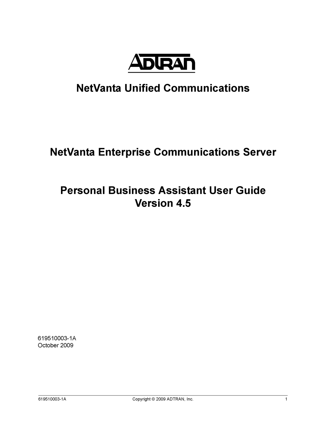 ADTRAN 619510003-1A manual NetVanta Unified Communications, NetVanta Enterprise Communications Server 