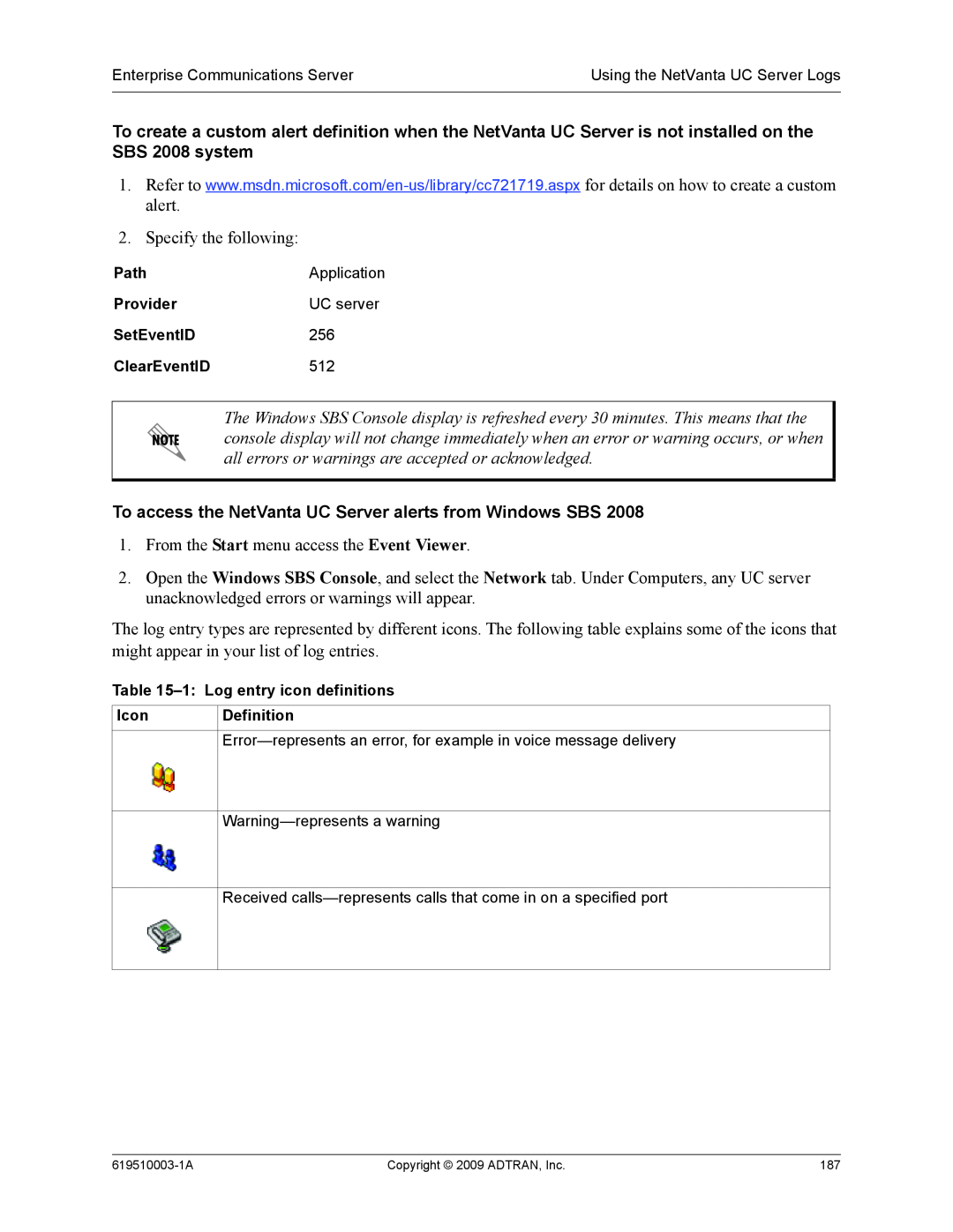 ADTRAN 619510003-1A manual To access the NetVanta UC Server alerts from Windows SBS 