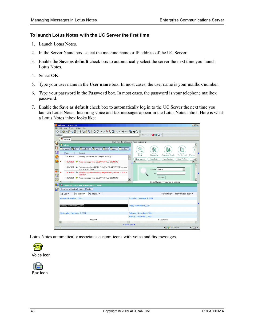 ADTRAN 619510003-1A manual To launch Lotus Notes with the UC Server the first time 
