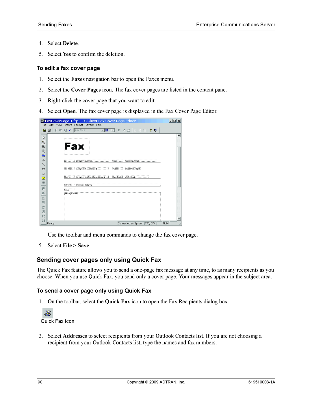 ADTRAN 619510003-1A manual Sending cover pages only using Quick Fax, To edit a fax cover page, Select File Save 