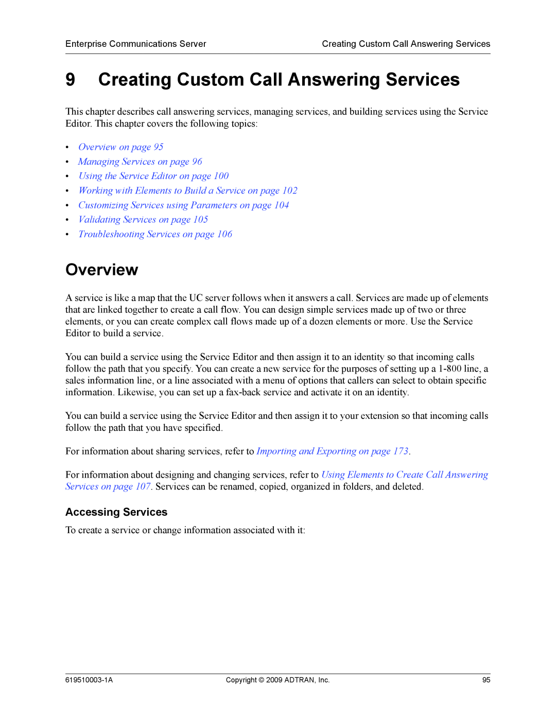 ADTRAN 619510003-1A manual Creating Custom Call Answering Services, Accessing Services, Using the Service Editor on page 