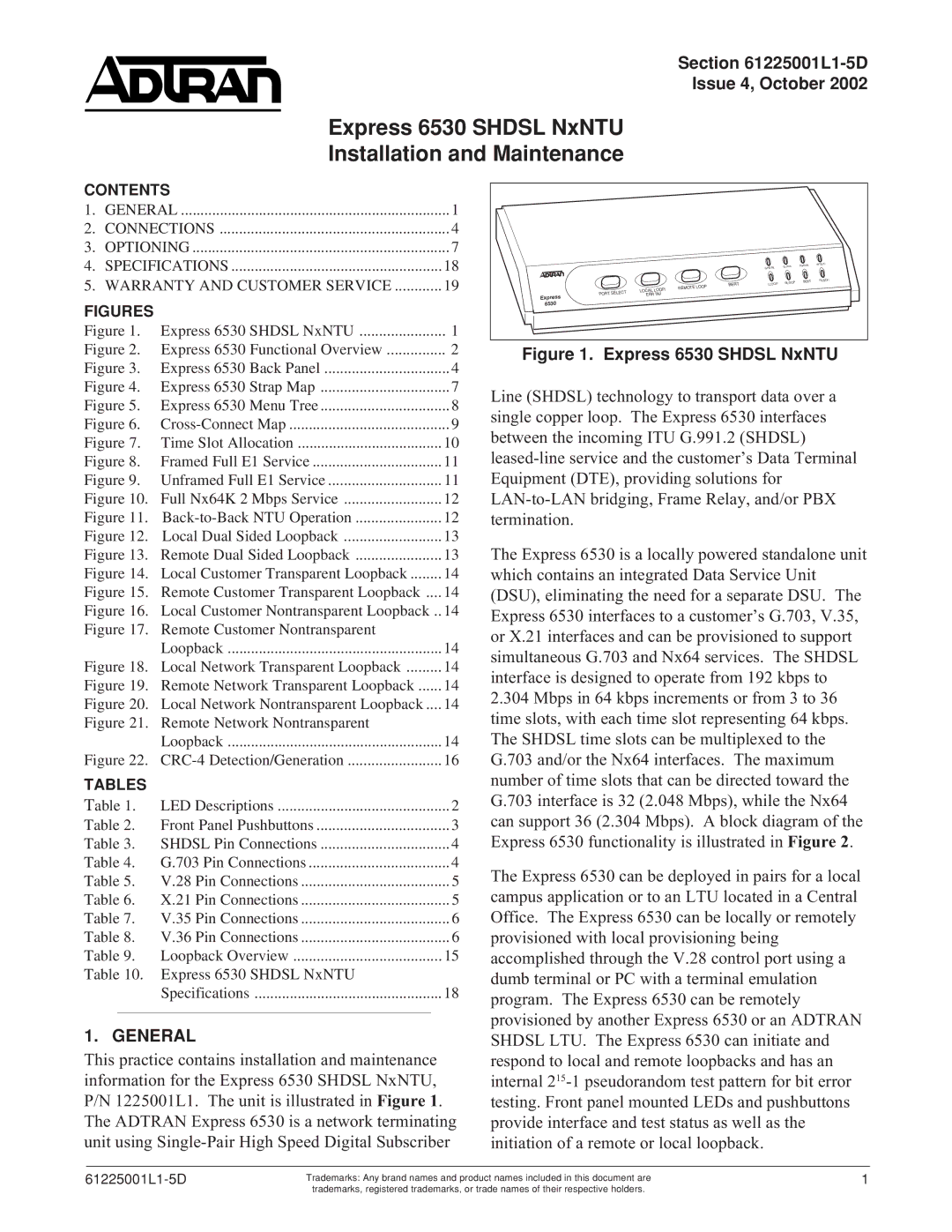 ADTRAN 6530 specifications L1-5D Issue 4, October, General 