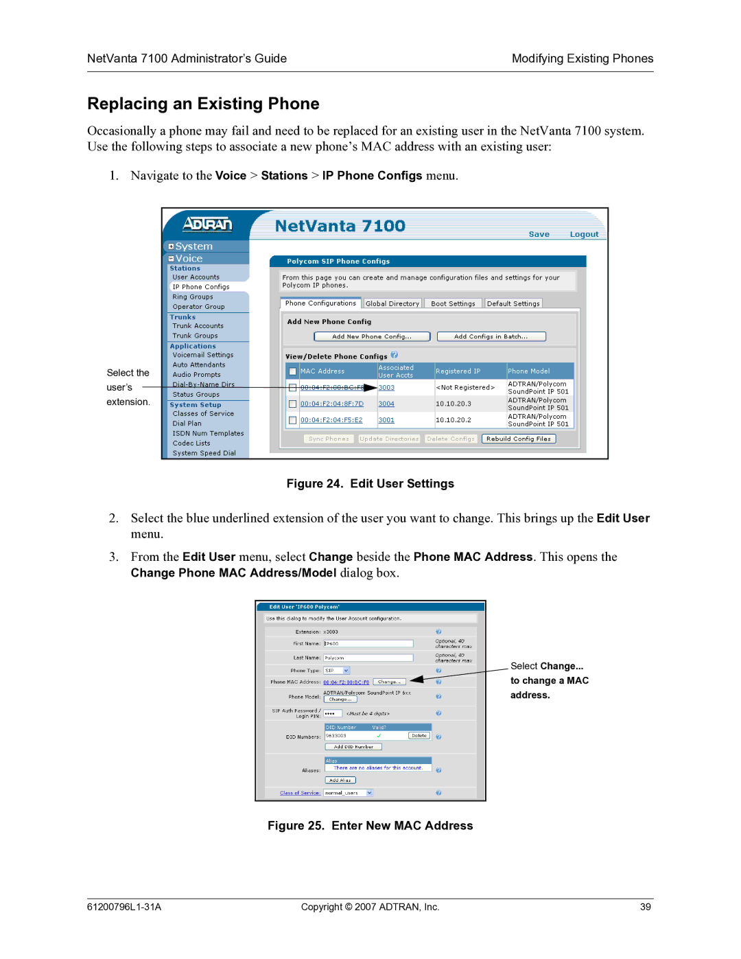 ADTRAN 7100 manual Replacing an Existing Phone, Navigate to the Voice Stations IP Phone Configs menu 