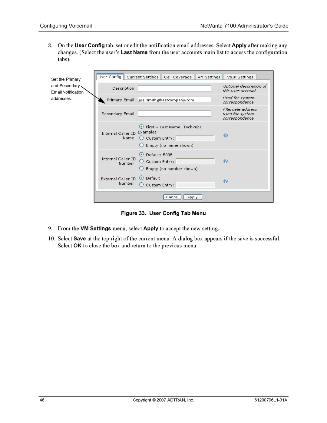 ADTRAN 7100 manual Set the Primary and Secondary Email Notification addresses 