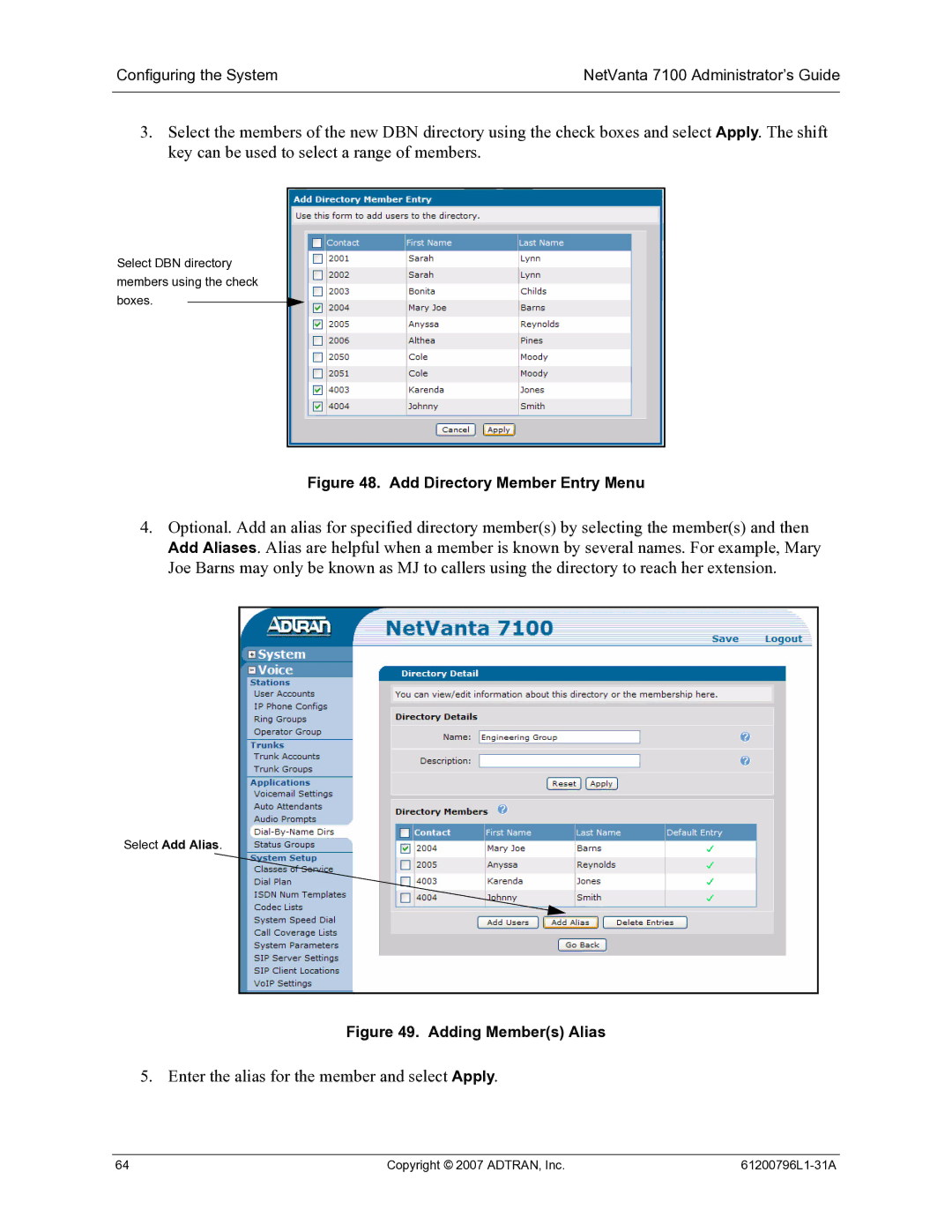 ADTRAN 7100 manual Enter the alias for the member and select Apply 