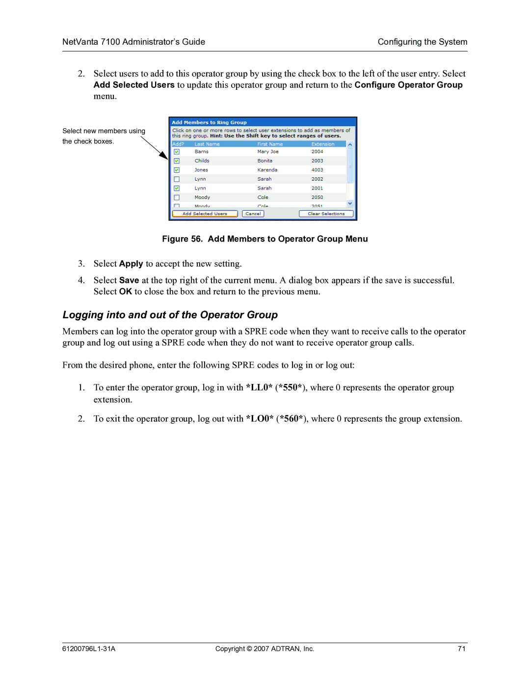 ADTRAN 7100 manual Logging into and out of the Operator Group, Add Members to Operator Group Menu 