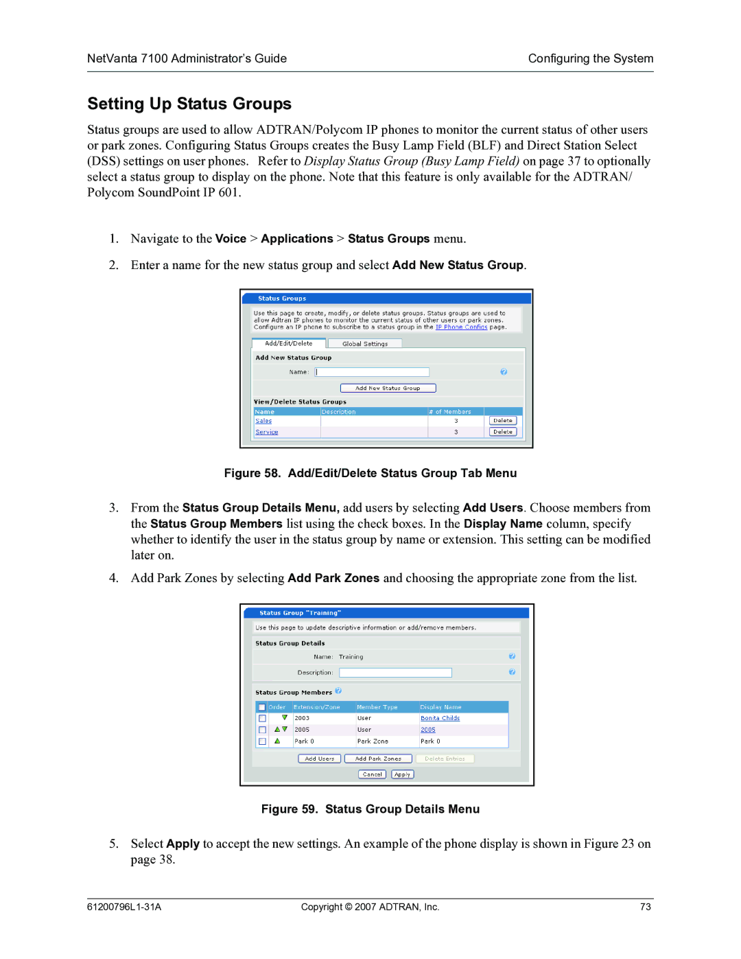 ADTRAN 7100 manual Setting Up Status Groups, Navigate to the Voice Applications Status Groups menu 