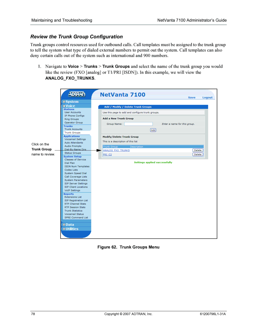 ADTRAN 7100 manual Review the Trunk Group Configuration, Trunk Groups Menu 