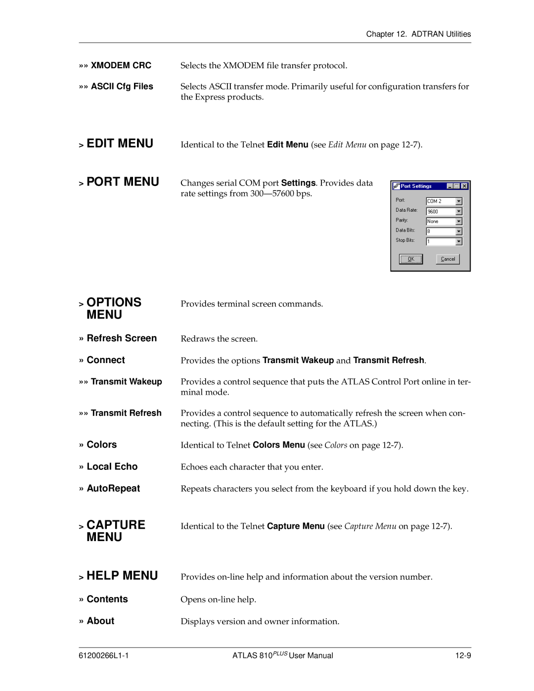 ADTRAN 810 Plus manual » Refresh Screen, »» Ascii Cfg Files, Provides the options Transmit Wakeup and Transmit Refresh 