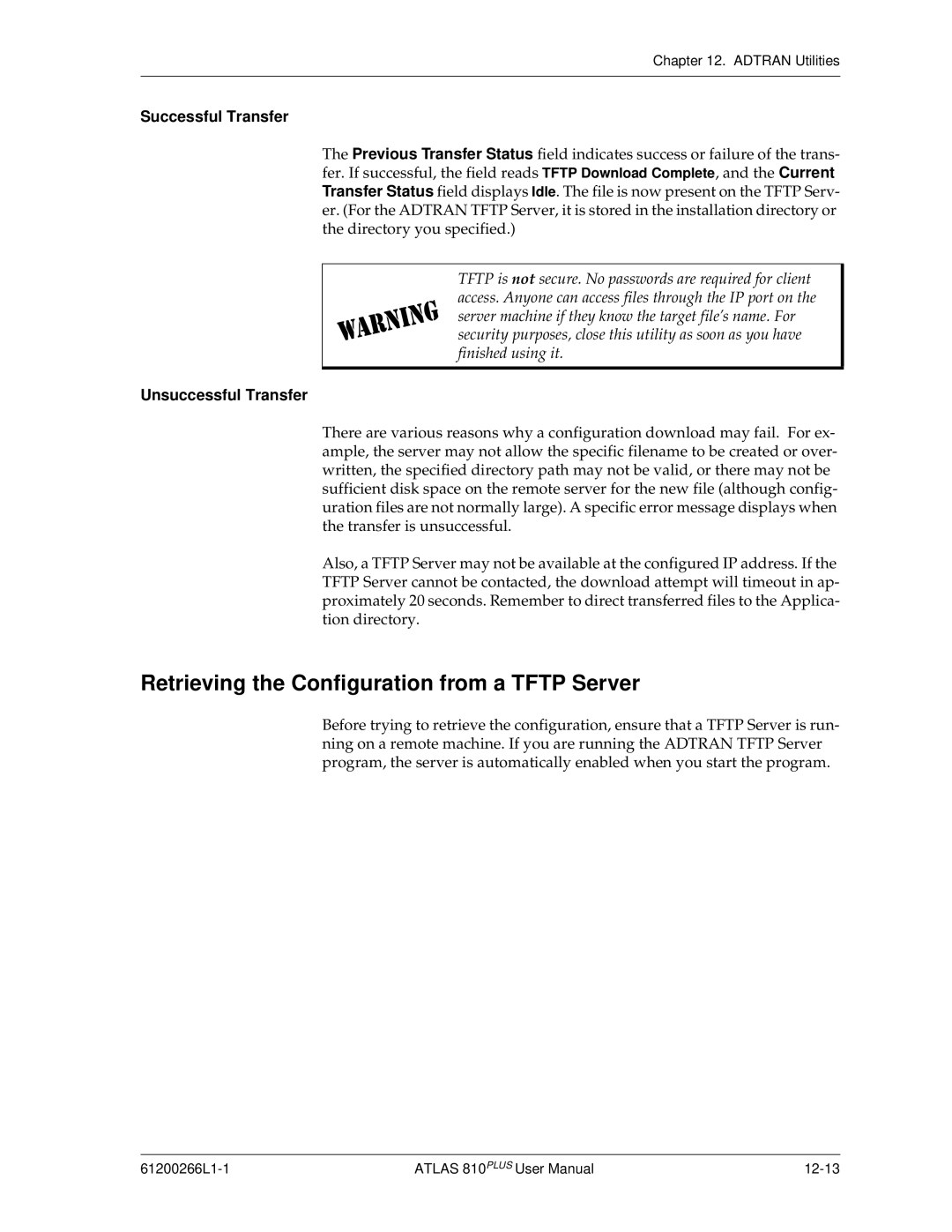 ADTRAN 810 Plus manual Retrieving the Configuration from a Tftp Server, Successful Transfer, Unsuccessful Transfer 