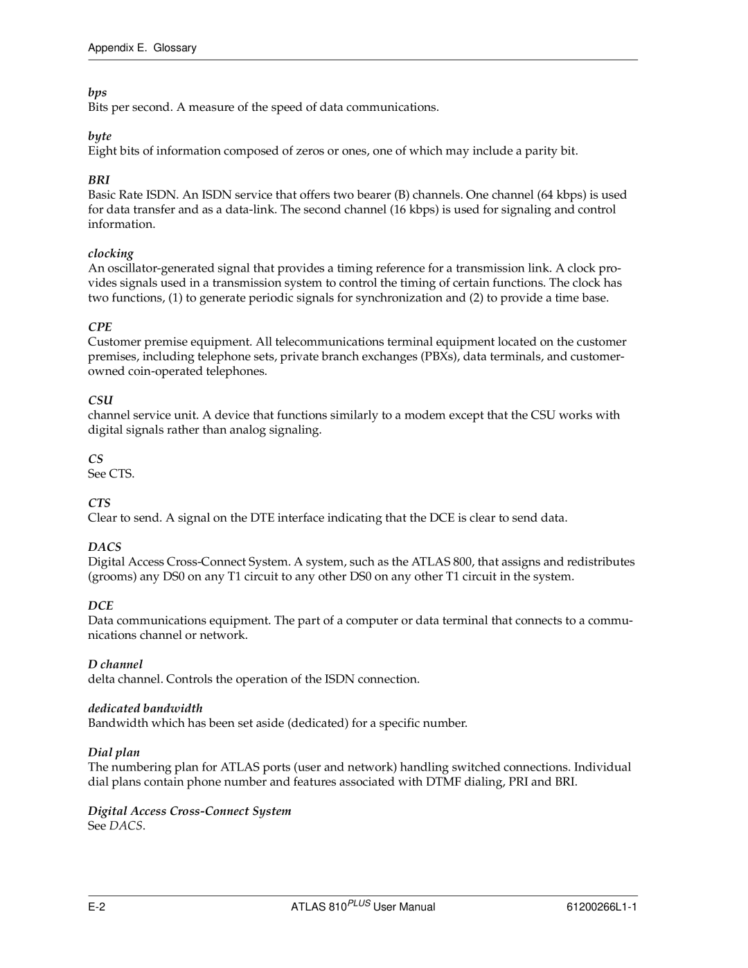 ADTRAN 810 Plus manual Dedicated bandwidth 