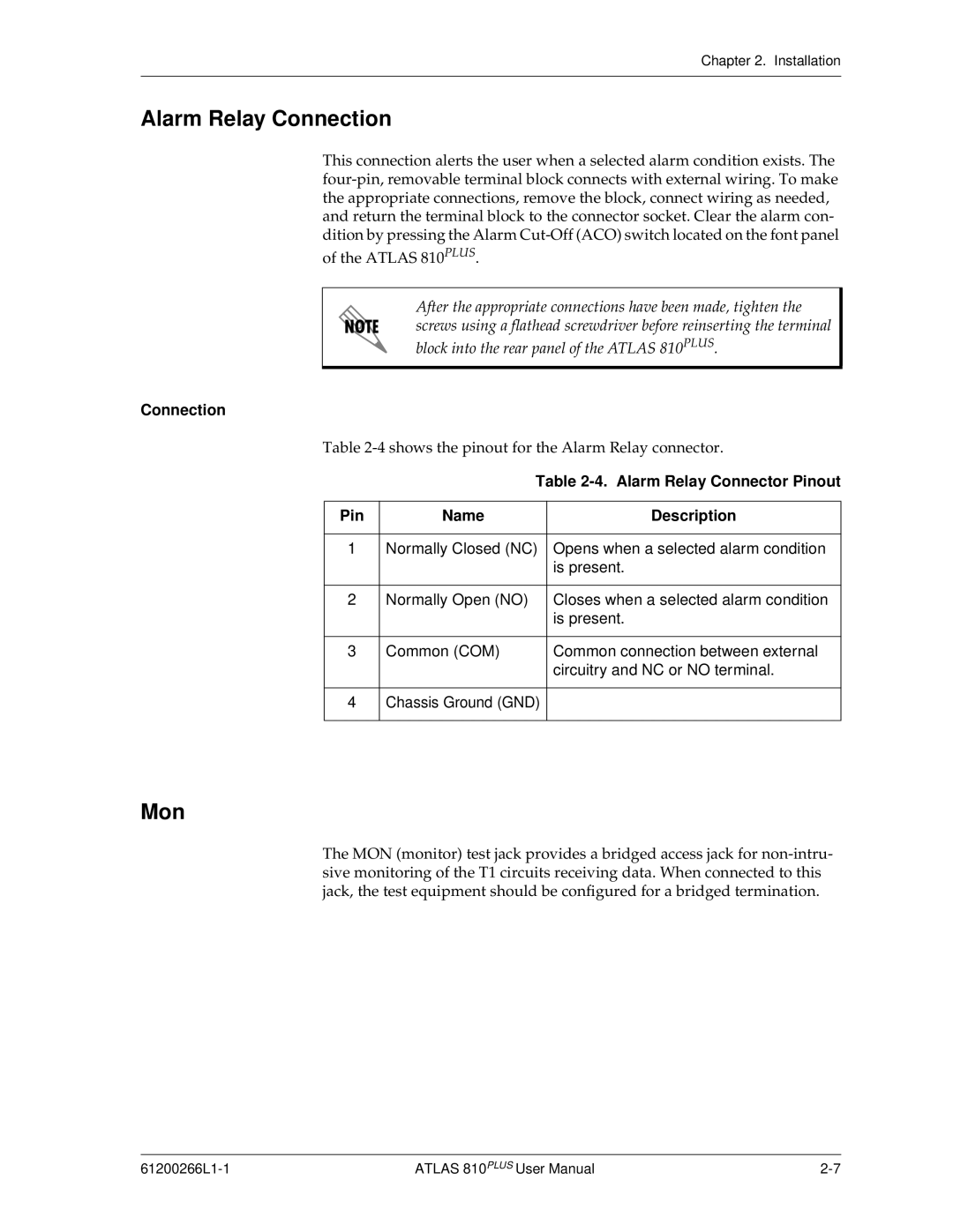 ADTRAN 810 Plus manual Alarm Relay Connection, Mon, Alarm Relay Connector Pinout Name Description 