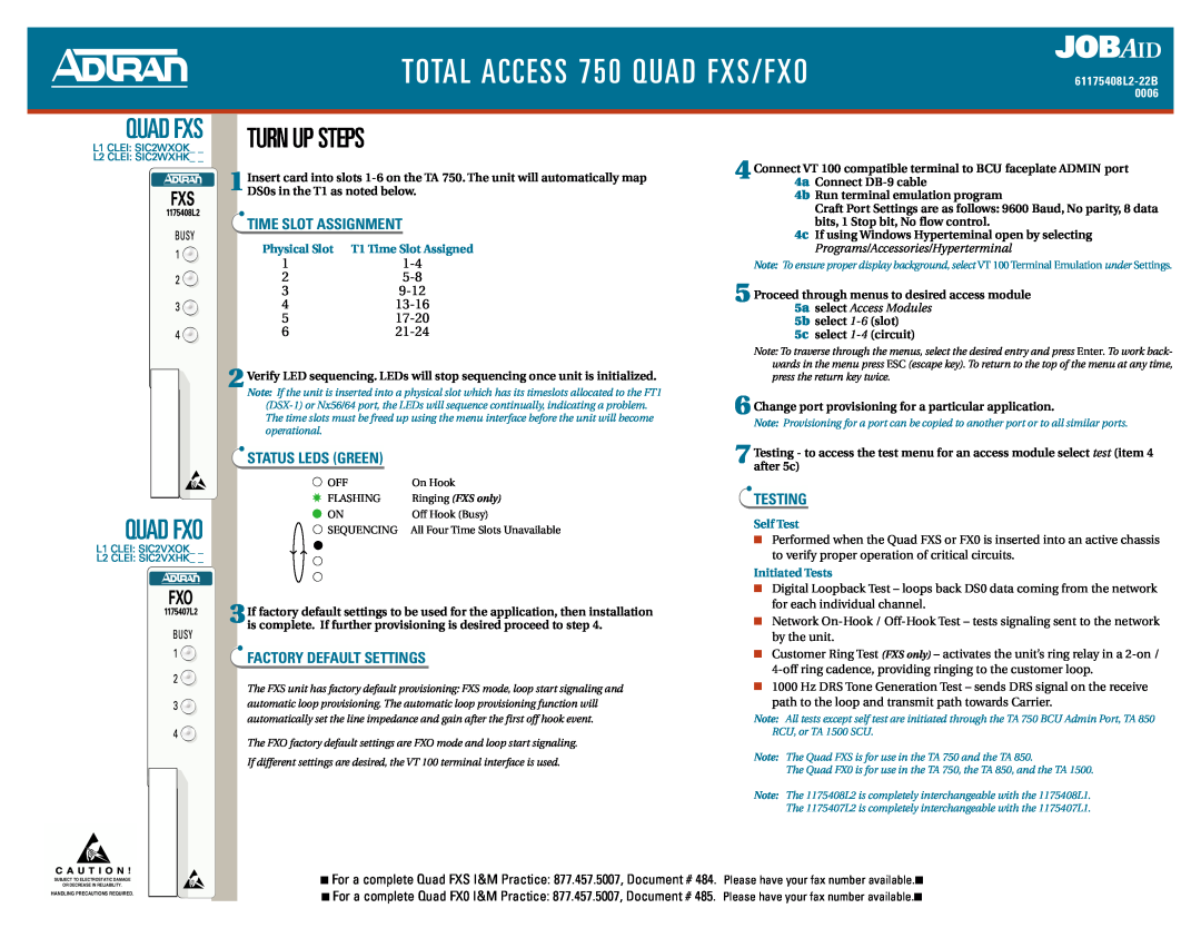 ADTRAN 850 Quad manual TOTAL ACCESS 750 QUAD FXS/FXO, Time Slot Assignment, Status Leds Green, Factory Default Settings 